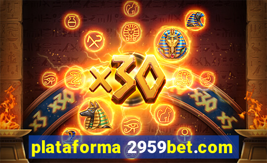 plataforma 2959bet.com